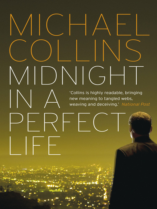 Title details for Midnight in a Perfect Life by Michael Collins - Available